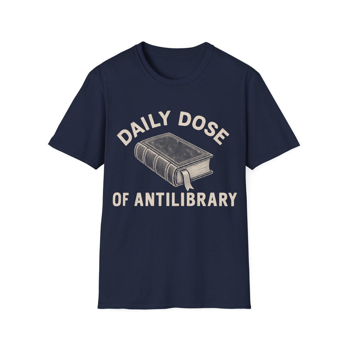 DAILY DOSE OF ANTILIBRARY T-Shirt
