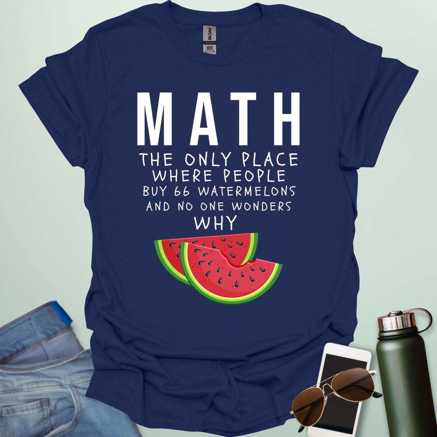MATH: the only place people buy 66 watermelons and no one wonders why t-shirt featuring text and two watermelon slice graphic—funny math humor tee.