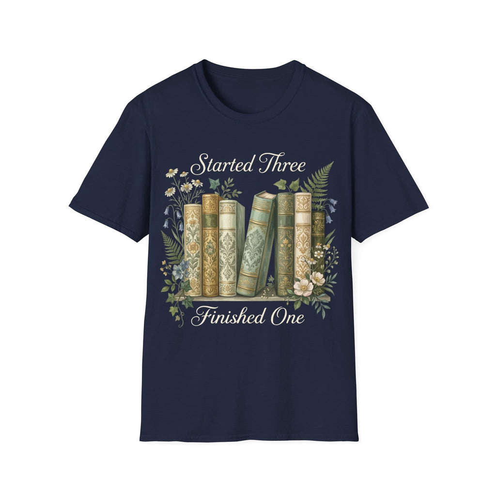 STARTED 3 FINISHED 1 T-Shirt