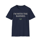 I'M WITH THE BANNED T-Shirt