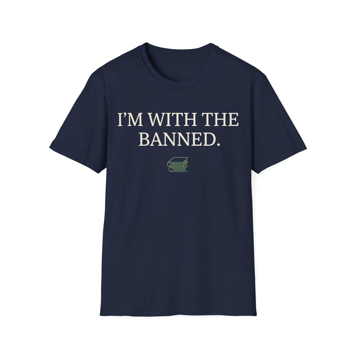 I'M WITH THE BANNED T-Shirt