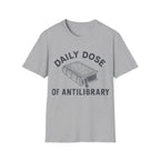 DAILY DOSE OF ANTILIBRARY T-Shirt