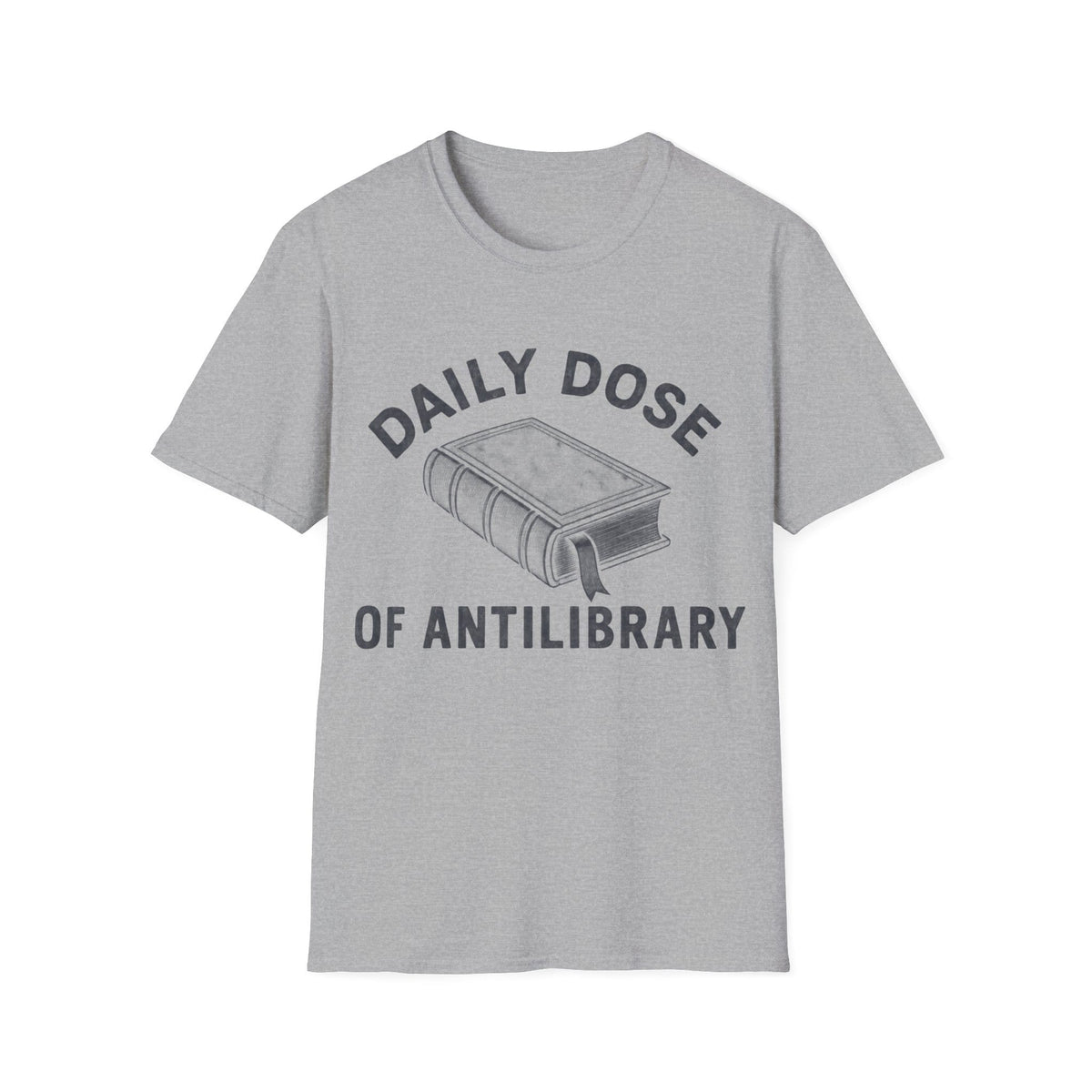 DAILY DOSE OF ANTILIBRARY T-Shirt