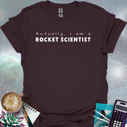 The text 'Actually, I Am A Rocket Scientist' in a bold font.