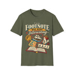 THE FOOTNOTE T-Shirt
