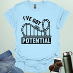 I've Got Potential' t-shirt with a white graphic of a rollercoaster