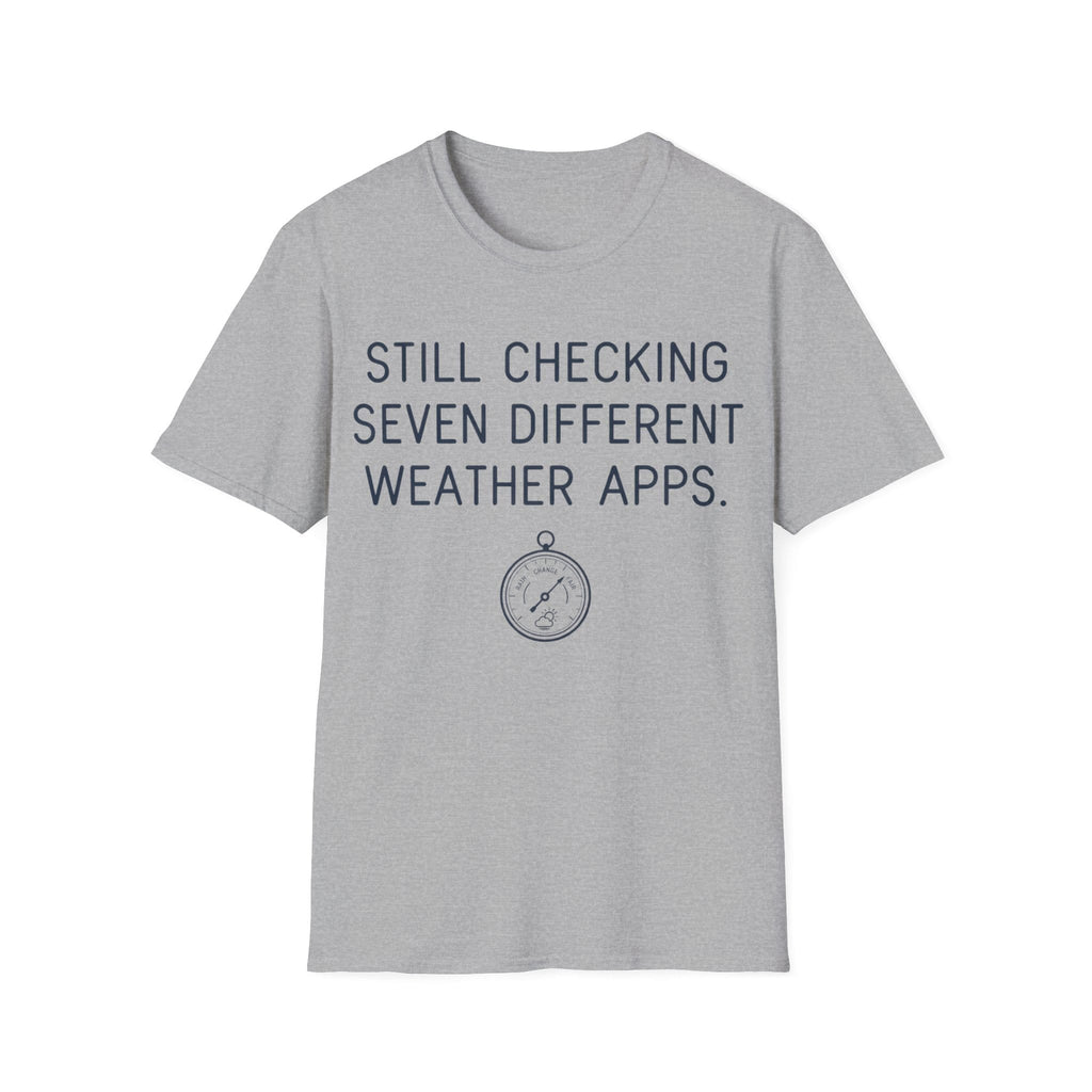 Minimalist typography design reading 'STILL CHECKING SEVEN DIFFERENT WEATHER APPS.' situated above an illustration of a vintage barometer gauge.