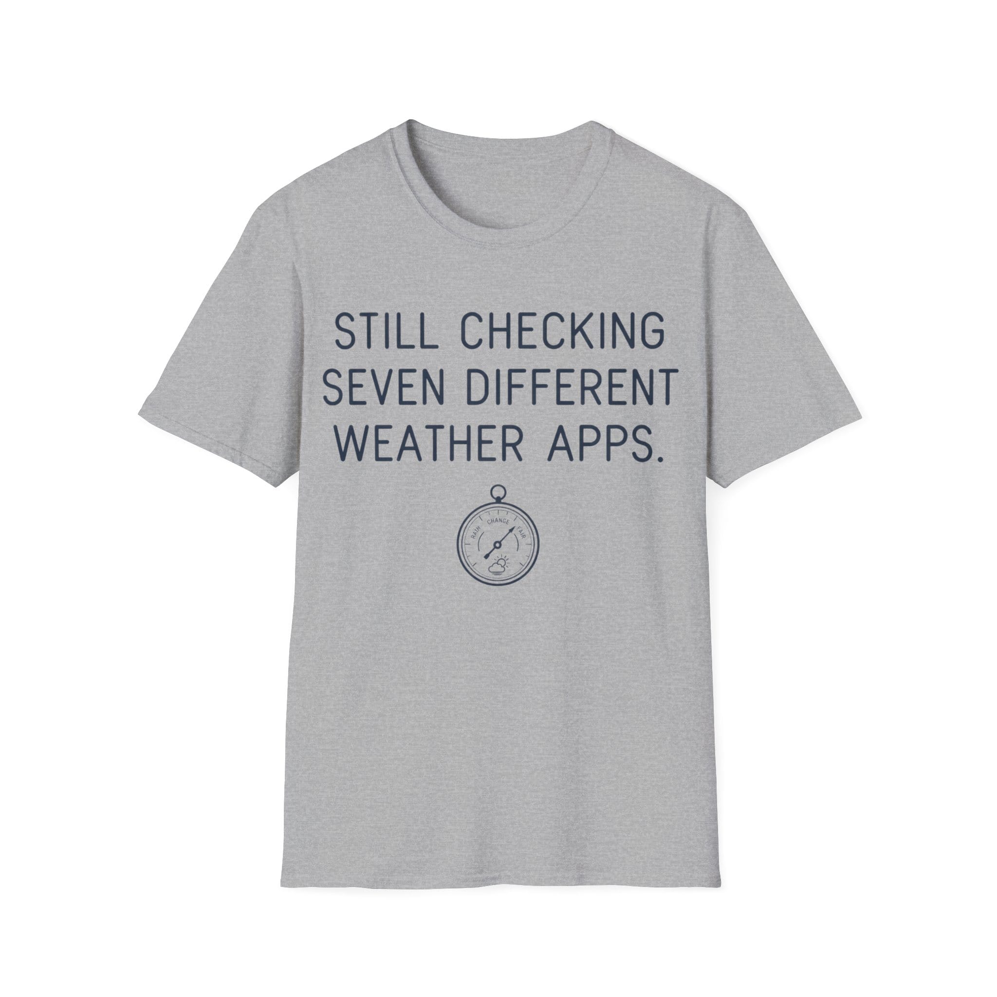 Minimalist typography design reading 'STILL CHECKING SEVEN DIFFERENT WEATHER APPS.' situated above an illustration of a vintage barometer gauge.