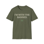 I'M WITH THE BANNED T-Shirt
