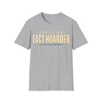 CERTIFIED FACT HOARDER T-Shirt
