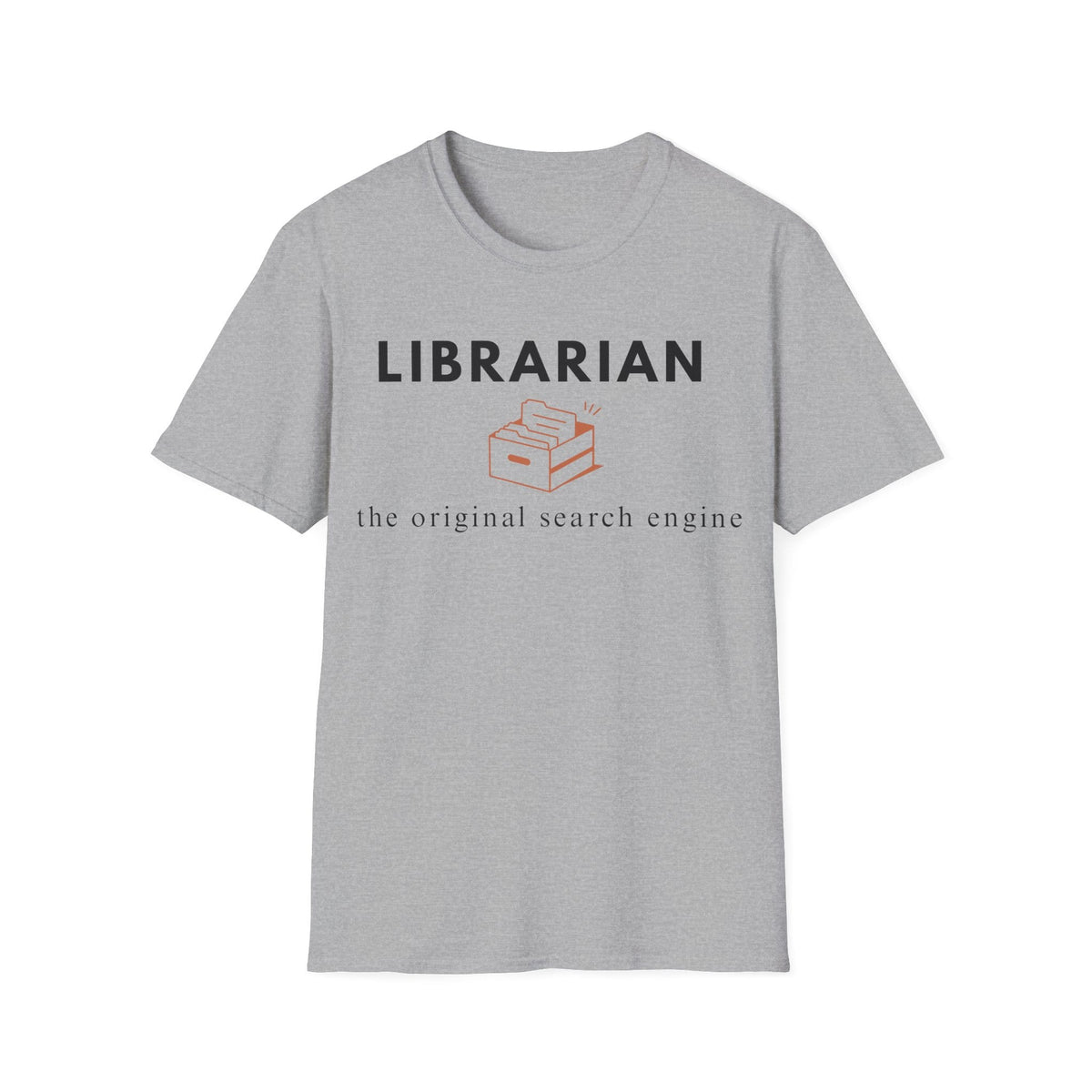 LIBRARIAN THE ORIGINAL SEARCH ENGINE T-Shirt