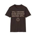 Minimalist typography design reading 'STILL CHECKING SEVEN DIFFERENT WEATHER APPS.' situated above an illustration of a vintage barometer gauge.