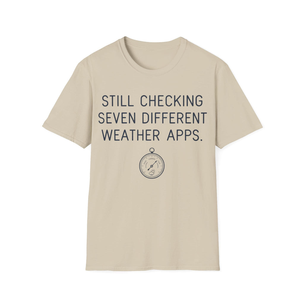 Minimalist typography design reading 'STILL CHECKING SEVEN DIFFERENT WEATHER APPS.' situated above an illustration of a vintage barometer gauge.