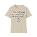 Minimalist typography design reading 'STILL CHECKING SEVEN DIFFERENT WEATHER APPS.' situated above an illustration of a vintage barometer gauge.