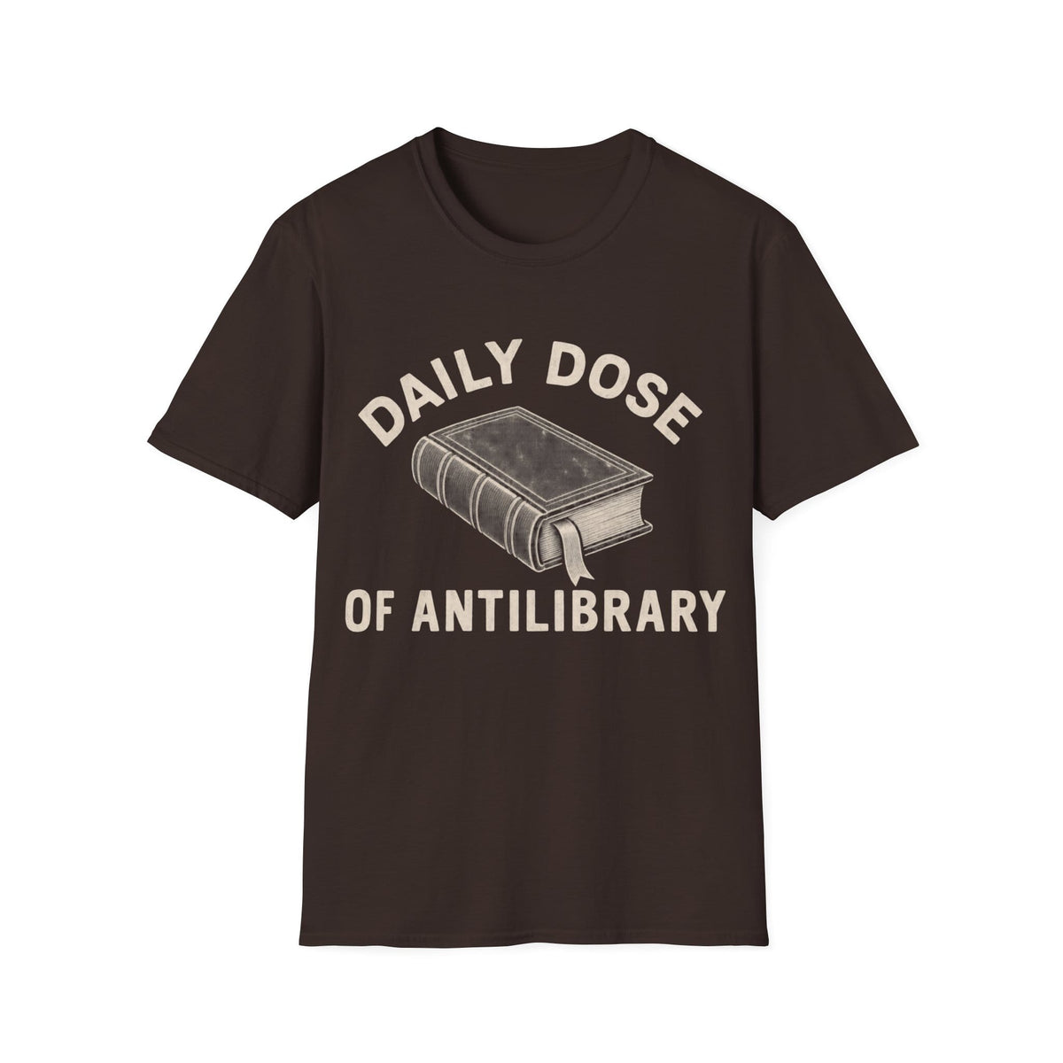 DAILY DOSE OF ANTILIBRARY T-Shirt