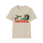 HIGHLY TERRITORIAL T-Shirt