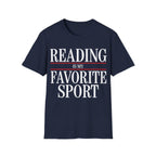 READING IS MY FAVORITE SPORT T-Shirt