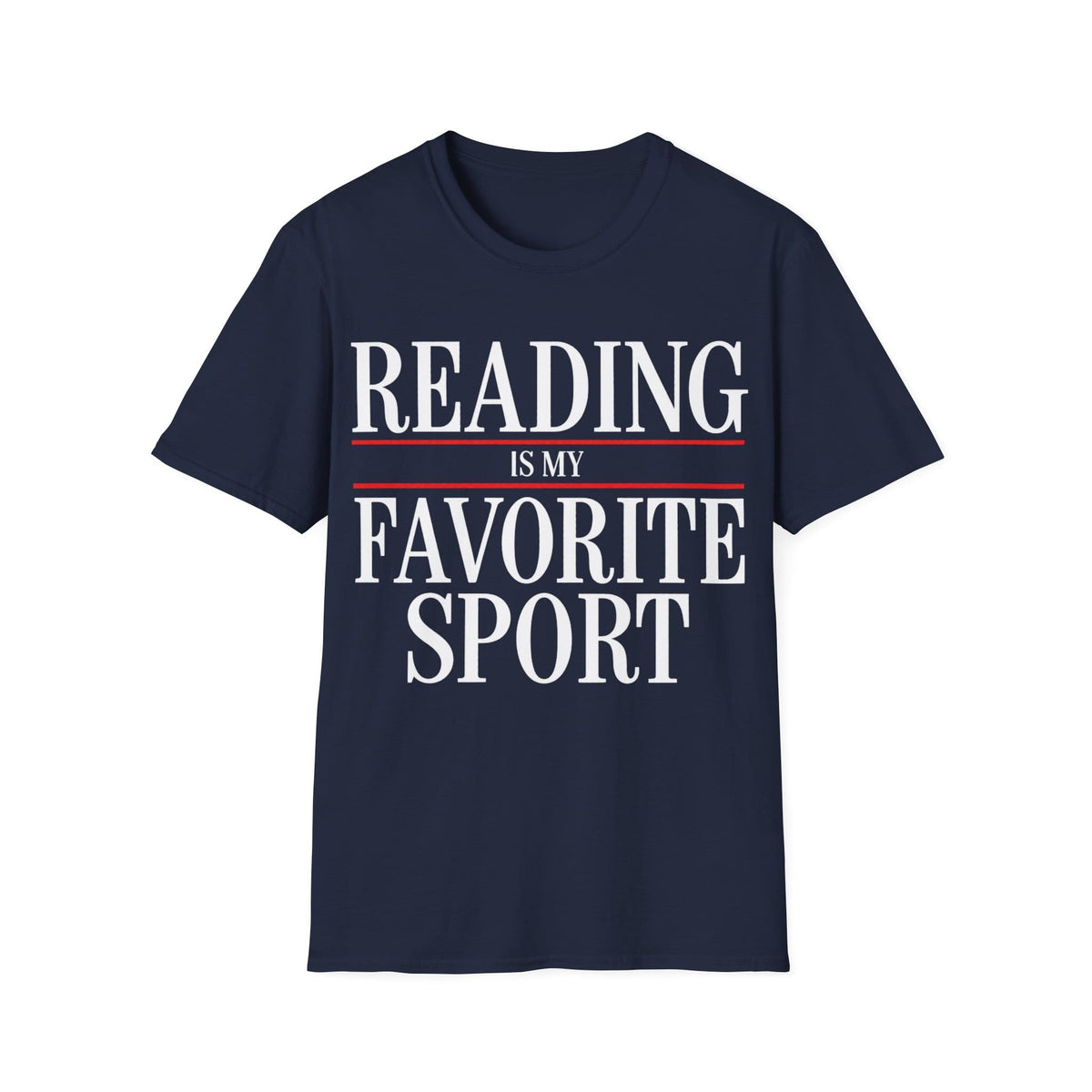 READING IS MY FAVORITE SPORT T-Shirt