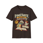 THE FOOTNOTE T-Shirt