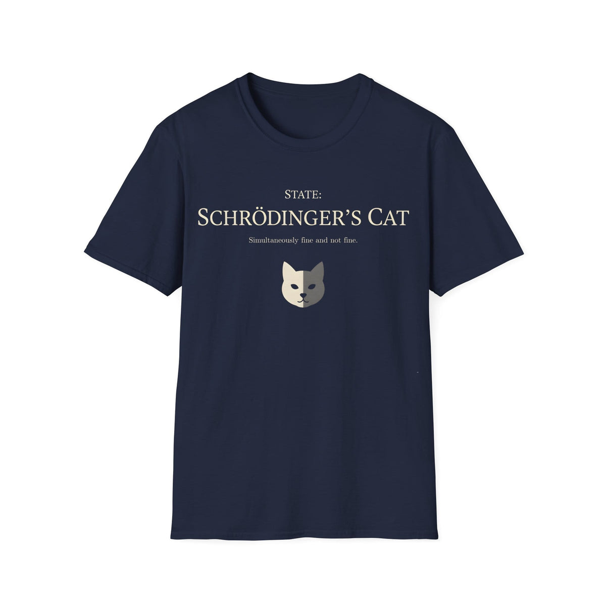 SCHRODINGER STATE T-Shirt