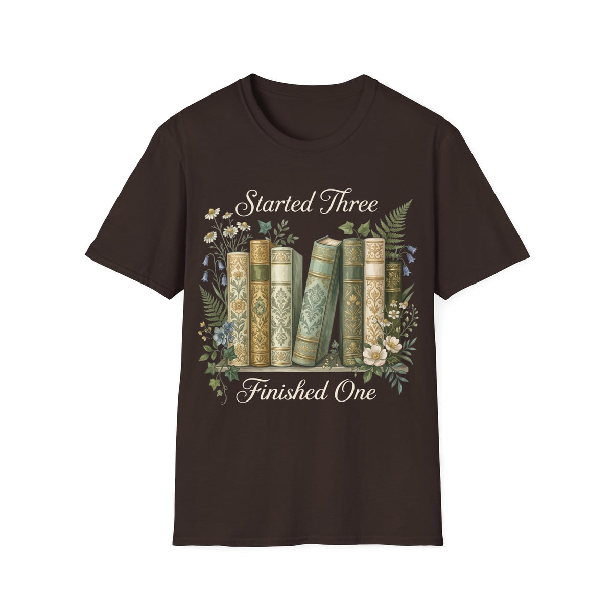 STARTED 3 FINISHED 1 T-Shirt