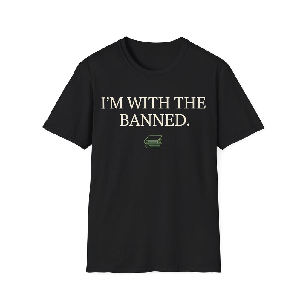 I'M WITH THE BANNED T-Shirt