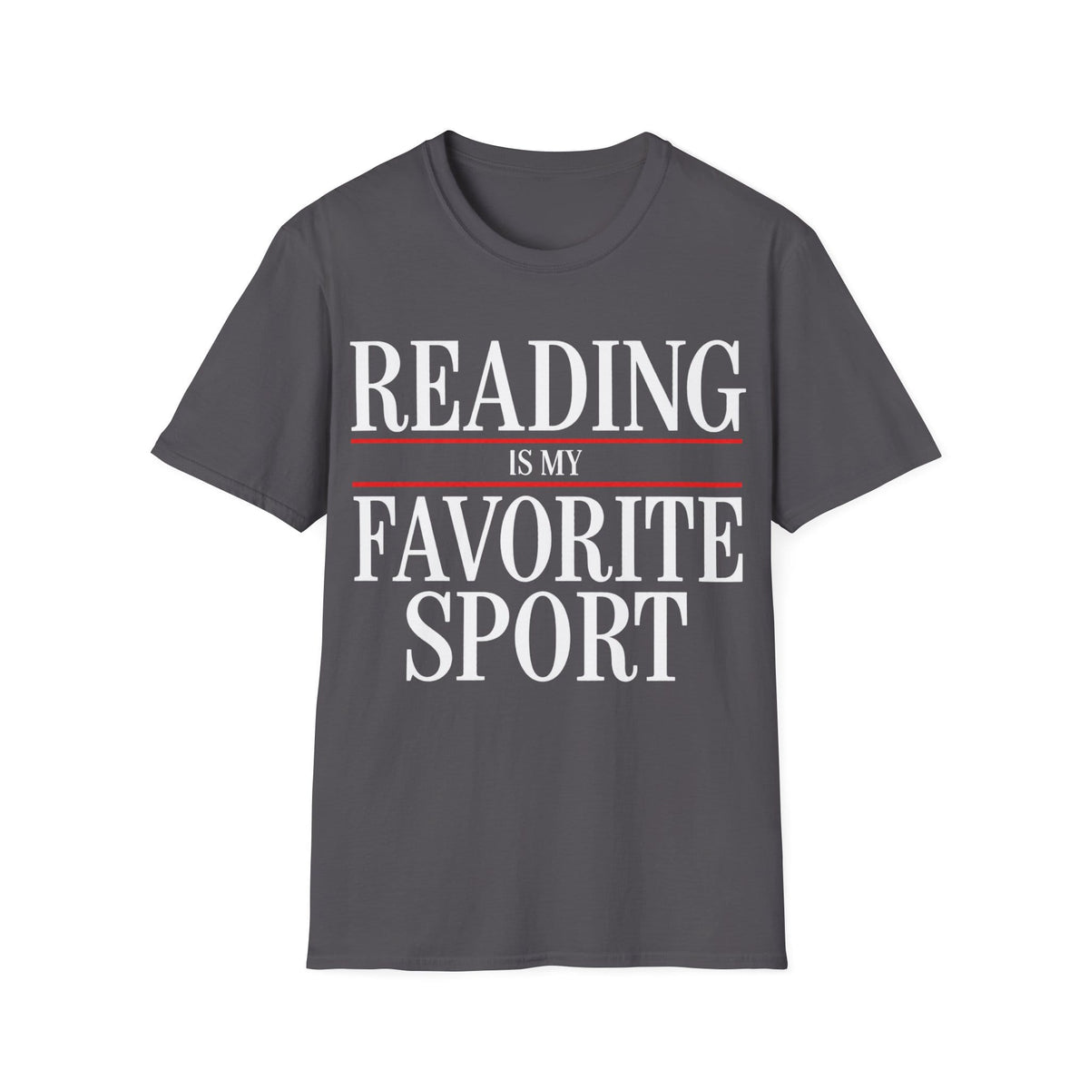 READING IS MY FAVORITE SPORT T-Shirt