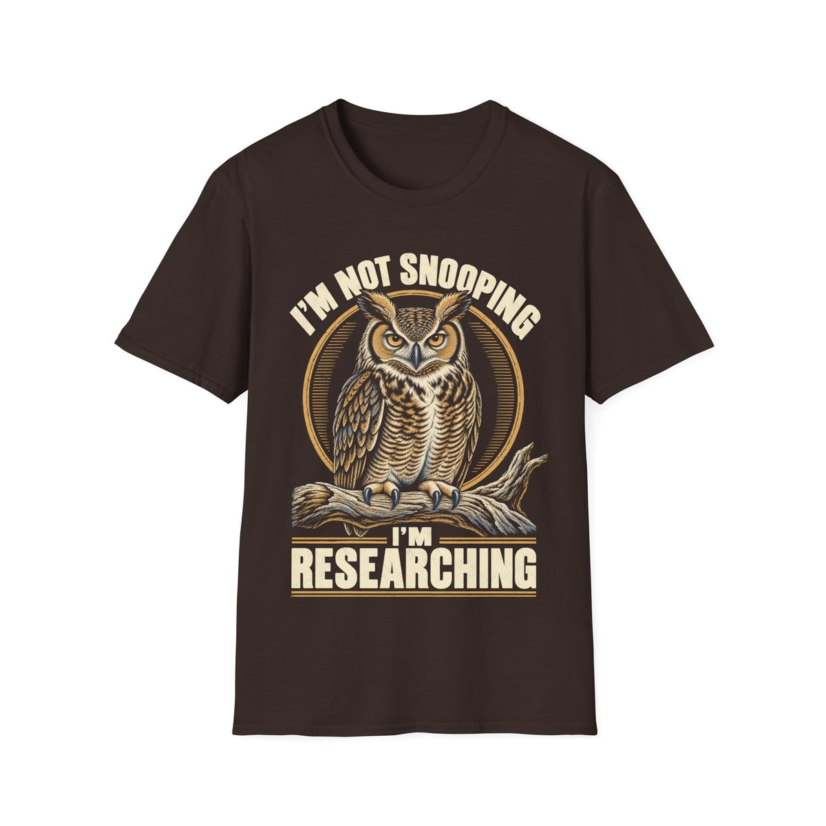 I'M NOT SNOOPING I'M RESEARCHING T-Shirt